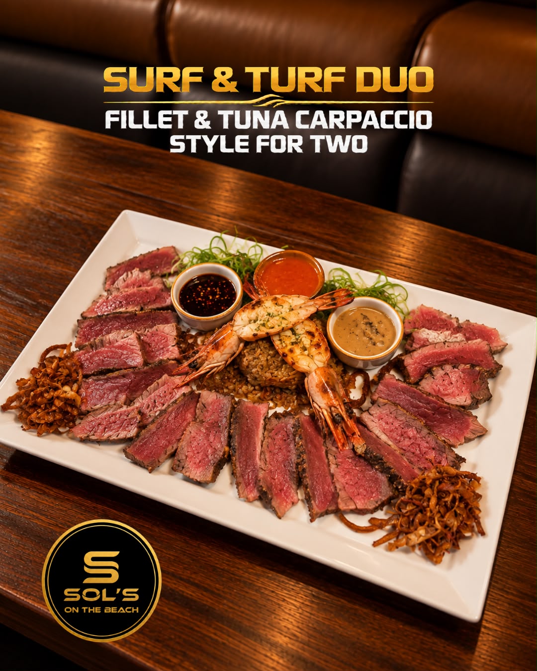 Surf and Turf Duo with fillet and tuna carpaccio style for two at Sol's On The Beach